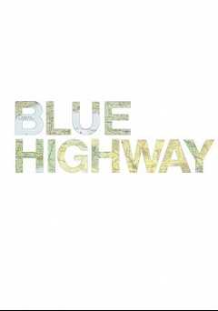 Blue Highway - Movie