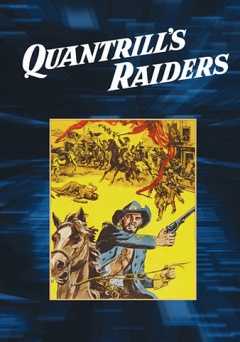Quantrills Raiders - Movie