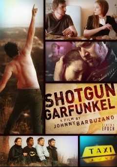 Shotgun Garfunkel - Movie