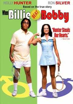 When Billie Beat Bobby - Movie