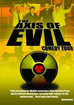 The Axis of Evil Comedy Tour - Movie