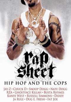 Rap Sheet: Hip-Hop and the Cops - Amazon Prime