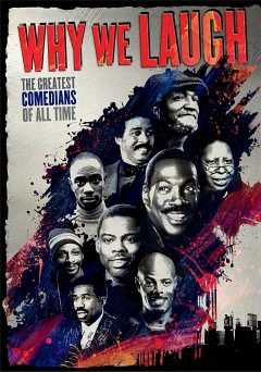 Why We Laugh: Black Comedians on Black Comedy - Movie